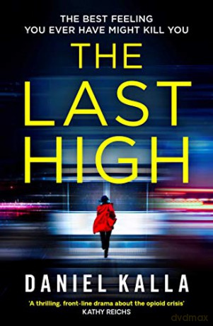 The Last High - Daniel Kalla [KSIĄŻKA]