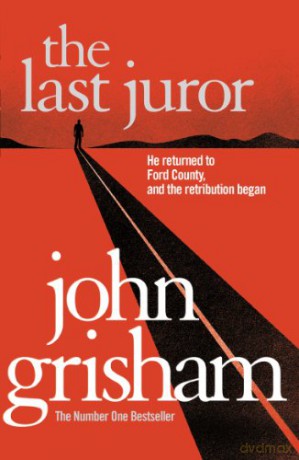 The Last Juror - John Grisham [KSIĄŻKA]