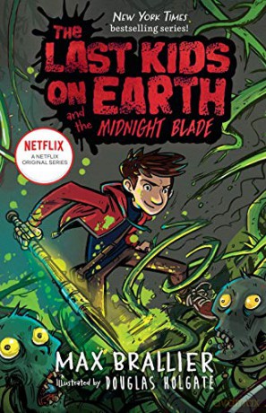 The Last Kids on Earth and the Midnight Blade: 5 - Max Brallier [KOMIKS]