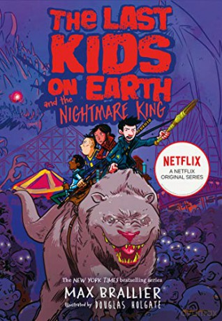 The Last Kids on Earth and the Nightmare King - Max Brallier [KSIĄŻKA]