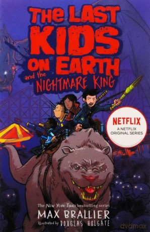 The Last Kids on Earth and the Nightmare King - Max Brallier [KSIĄŻKA]