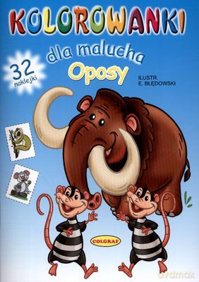 Oposy Kolorowanki Dla Malucha - E.Łabędowski [KSIĄŻKA]