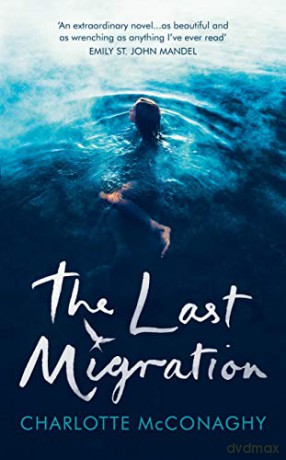 The Last Migration - Charlotte McConaghy [KSIĄŻKA]