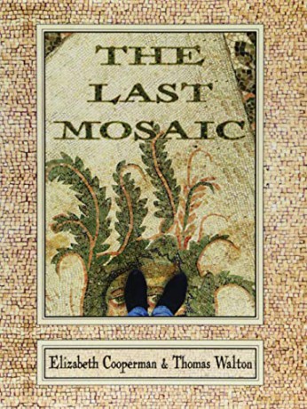 The Last Mosaic - Thomas Walton [KSIĄŻKA]