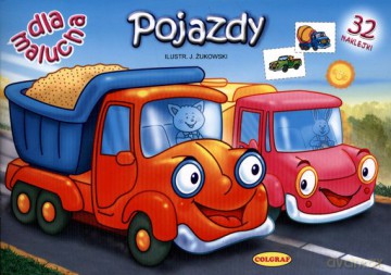 Pojazdy Dla Malucha - J.Żukowski [KSIĄŻKA]