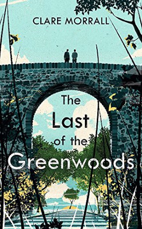 The Last of the Greenwoods - Clare Morrall [KSIĄŻKA]