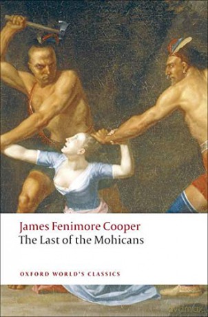 The Last of the Mohicans Oxford World's Classics - James Fenimore Cooper [KSIĄŻKA]