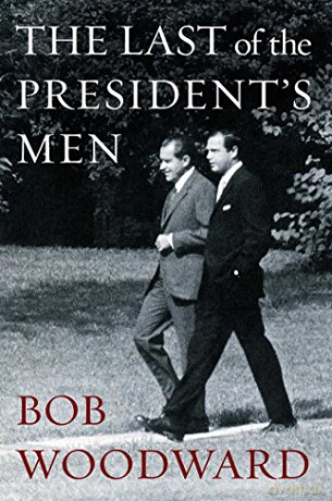 The Last of the President's Men - Bob Woodward [KSIĄŻKA]