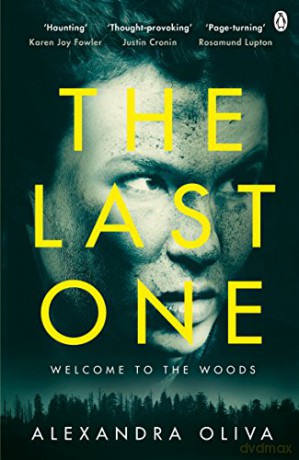 The Last One: An addictive post-apocalyptic thriller - Alexandra Oliva [KSIĄŻKA]