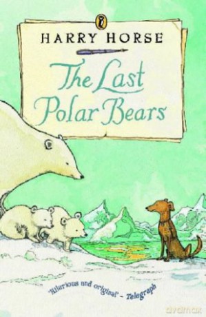 The Last Polar Bears - Harry Horse [KSIĄŻKA]