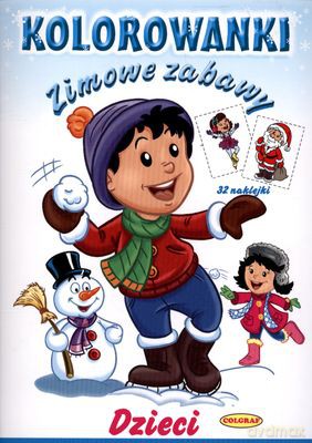 Dzieci Kolorowanki Zimowe Zabawy - Opracowaniie Zbiorowe [KSIĄŻKA]