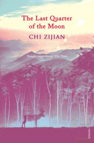 The Last Quarter of the Moon - Chi Zijian [KSIĄŻKA]