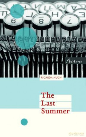 The Last Summer - Ricarda Huch [KSIĄŻKA]
