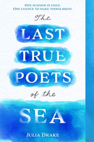 The Last True Poets of the Sea - Julia Drake [KSIĄŻKA]