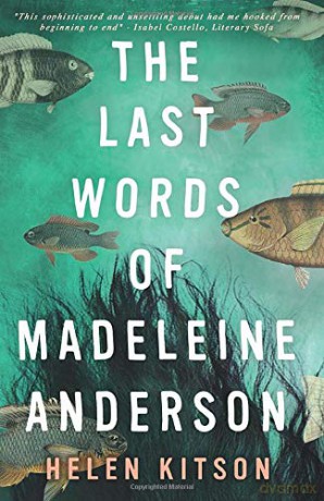 The Last Words of Madeleine Anderson - Helen Kitson [KSIĄŻKA]