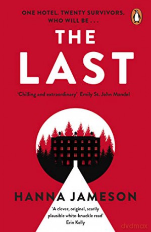 The Last: The post-apocalyptic thriller that will keep you up all night - Hanna Jameson [KSIĄŻKA]