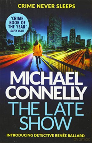The Late Show - Michael Connelly [KSIĄŻKA]