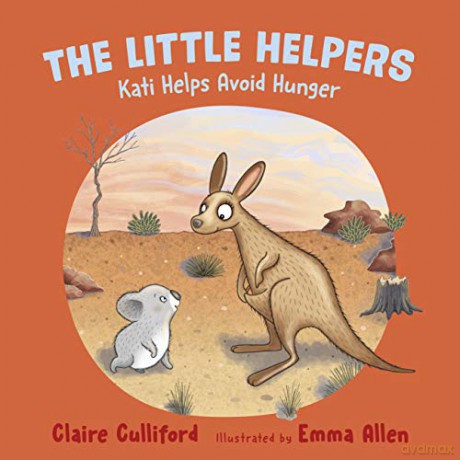The Little Helpers: Kati Helps Avoid Hunger - Claire Culliford [KSIĄŻKA]