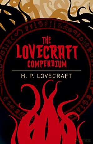 The Lovecraft Compendium - H.P. Lovecraft [KSIĄŻKA]