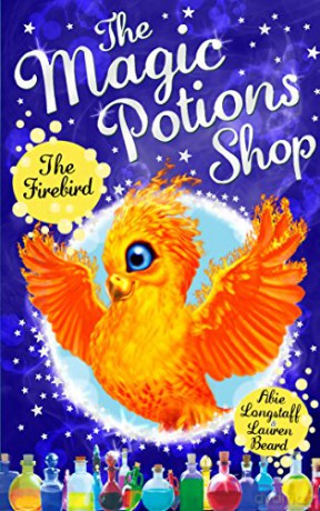 The Magic Potions Shop: The Firebird - Abie Longstaff [KSIĄŻKA]