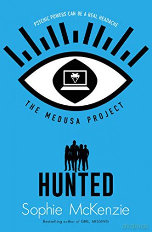 The Medusa Project: Hunted Volume 4 - Sophie McKenzie [KSIĄŻKA]