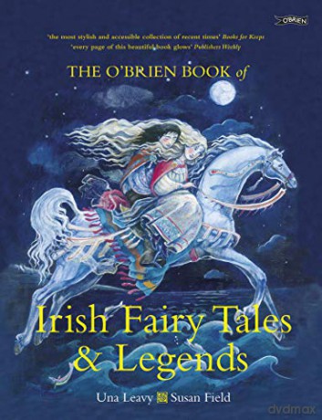 The O'Brien Book of Irish Fairy Tales and Legends - Una Leavy [KSIĄŻKA]