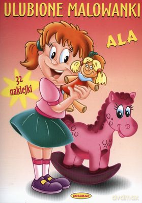 Ala Ulubione Malowanki [KSIĄŻKA]