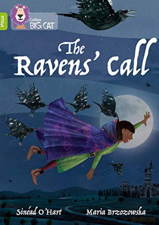 The Ravens' Call: Band 11+/Lime Plus Collins Big Cat - Sinéad O'Hart [KSIĄŻKA]
