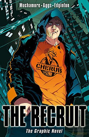 The Recruit: The Graphic Novel CHERUB - Robert Muchamore [KSIĄŻKA]