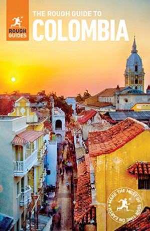 The Rough Guide to Colombia Travel Guide Rough Guides - Rough Guides [KSIĄŻKA]