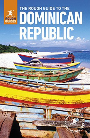 The Rough Guide to the Dominican Republic Travel Guide Rough Guides - Rough Guides [KSIĄŻKA]