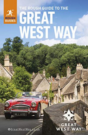 The Rough Guide to the Great West Way Touring routes from West of London to Berkshire, Wiltshire, Cotswolds, Bath and Bristol Travel Guide - Rough Guides [KSIĄŻKA]