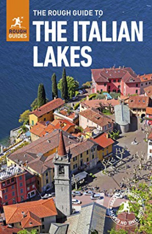 The Rough Guide to the Italian Lakes Travel Guide with Free eBook Rough Guides - Rough Guides [KSIĄŻKA]
