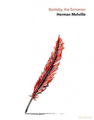 The Scrivener Bartleby: A Story of Wall Street - Herman Melville [KSIĄŻKA]