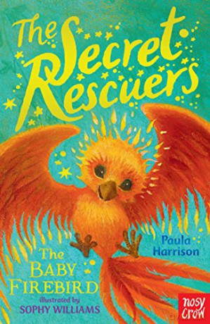 The Secret Rescuers: The Baby Firebird The Secret Rescuers, 3 - Paula Harrison [KSIĄŻKA]
