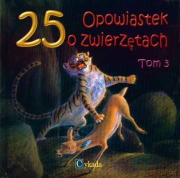 25 Opowiastek O Zwierzętach Tom 3 (twarda) [KSIĄŻKA]