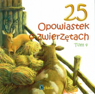 25 Opowiastek O Zwierzętach Tom 4 (twarda) [KSIĄŻKA]