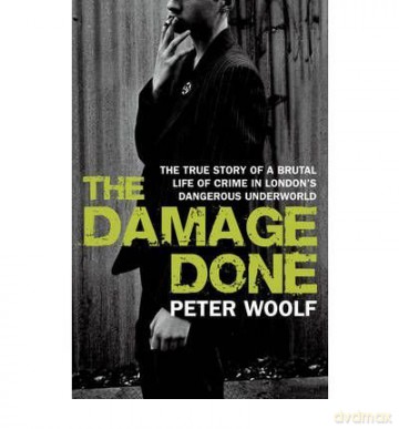 TheDamage Done by Woolf, Peter - Peter Woolf [KSIĄŻKA]