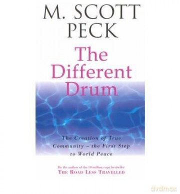 TheDifferent Drum Community Making and Peace by Peck, M.Scott - M.Scott Peck [KSIĄŻKA]