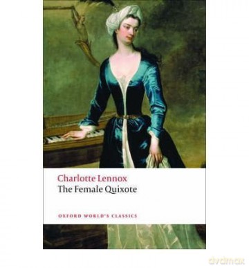 TheFemale QuixoteOr the Adventures of Arabella - Charlotte Lennox [KSIĄŻKA]