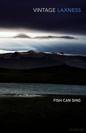TheFish Can Sing by Laxness, Halldor [KSIĄŻKA]