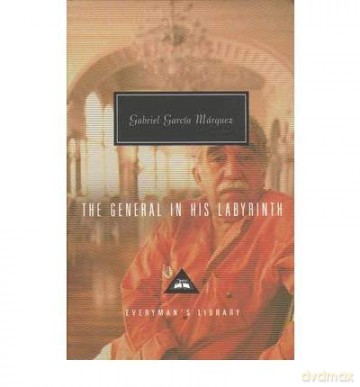 TheGeneral in His Labyrinth by Garcia Marquez, Gabriel - Gabriel Garcia Marquez [KSIĄŻKA]