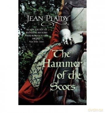 TheHammer of the Scots by Plaidy, Jean - Jean Plaidy [KSIĄŻKA]