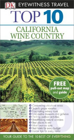 Top 10 California Wine Country Pocket Travel Guide - DK Eyewitness [KSIĄŻKA]