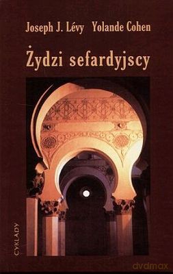 Żydzi Sefardyjscy - Joseph J.Levy [KSIĄŻKA]