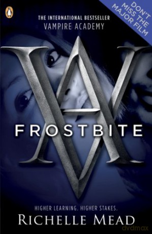 Vampire Academy: Frostbite book 2: Richelle Mead - Richelle Mead [KSIĄŻKA]