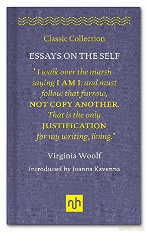 Virginia Woolf: Essays on the Self Classic Collection: 2 - Virginia Woolf [KSIĄŻKA]