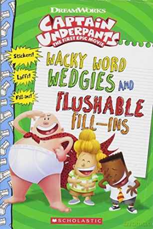 Wacky Word Wedgies and Flushable Fill-ins Captain Underpants Movie - Howie Dewin [KOMIKS]
