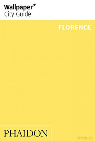 Wallpaper* City Guide Florence [KSIĄŻKA]