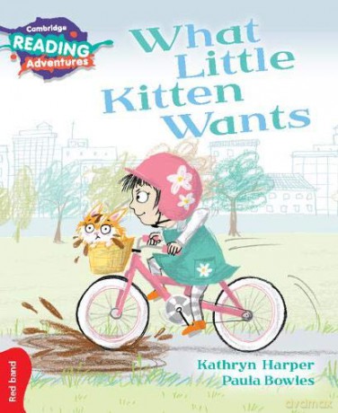 What Little Kitten Wants Red Band Cambridge Reading Adventures - Kathryn Harper [KSIĄŻKA]